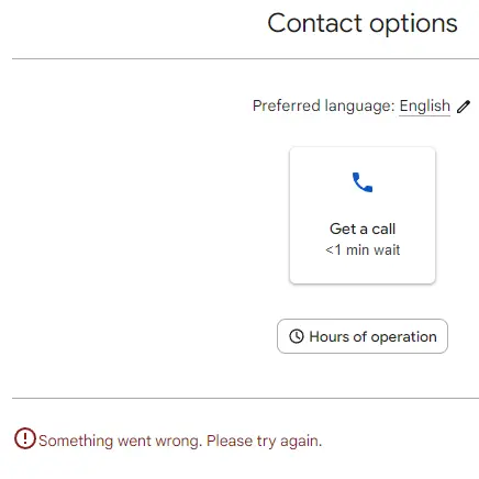 A screenshot of a phone help button with an error that says 'Something went wrong. Please try again.'